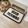 Good Morning Slogan Bath Mat